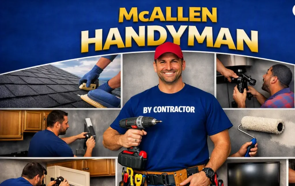 McAllen handyman services – faucet repair, drywall patch, door alignment, electrical and plumbing small repairs – BY Contractor LLC